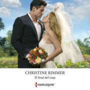 Cover-Bild zum Titel 'El final del viaje' von 'Christine Rimmer'