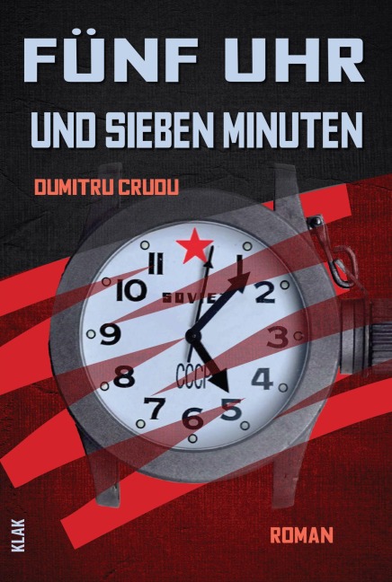 Fünf Uhr und sieben Minuten - Dumitru Crudu