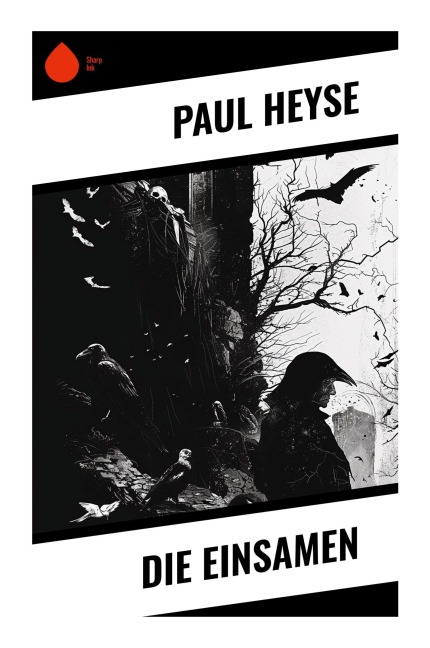 Die Einsamen - Paul Heyse