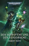 Cover-Bild zum Titel 'Warhammer 40.000 - Der Verrufene und der Verdorbene' von 'Robert Rath'