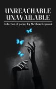 Cover-Bild zum Titel 'Unreachable, Unavailable' von 'Abraham Reymond'