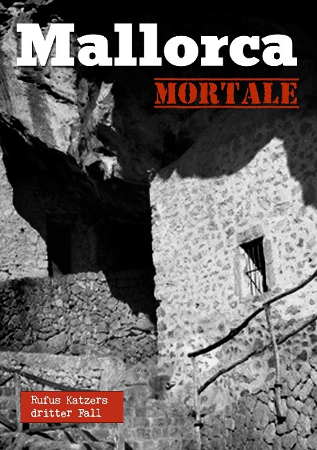 Mallorca mortale - Rufus Katzer