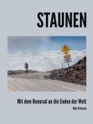 Cover-Bild zum Titel 'Staunen - Mit dem Rennrad an die Enden der Welt' von 'Otto Petrovic'