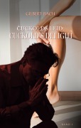 Cover-Bild zum Titel 'Cuckolds Leid: Cuckold's Delight' von 'Gilbert Bach'