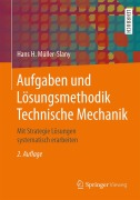 Cover-Bild zum Titel 'Aufgaben und Lösungsmethodik Technische Mechanik' von 'Hans H. Müller-Slany'