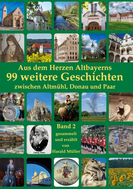 Aus dem Herzen Altbayerns     99 weitere Geschichten - Harald Müller