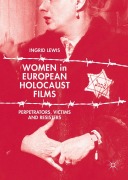 Cover-Bild zum Titel 'Women in European Holocaust Films' von 'Ingrid Lewis'