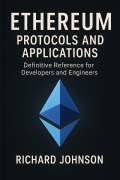 Cover-Bild zum Titel 'Ethereum Protocols and Applications' von 'Richard Johnson'