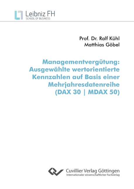 Managementvergütung. Ausgewählte wertorientierte Kennzahlen auf Basis einer Mehrjahresdatenreihe (DAX 30 | MDAX 50) - Matthias Göbel