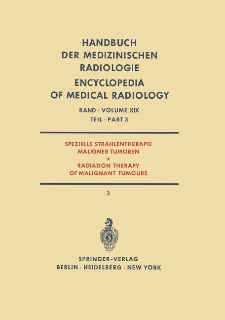 Spezielle Strahlentherapie Maligner Tumoren / Radiation Therapy of Malignant Tumours - 