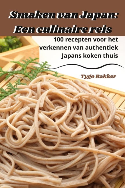 Smaken van Japan - Tygo Bakker