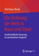 Cover-Bild zum Titel 'Die Ordnung der Welt in Haus und Staat' von 'Wolf Rainer Wendt'