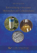 Cover-Bild zum Titel 'Entwicklung von neuen Materialien auf Cellulosebasis' von ''