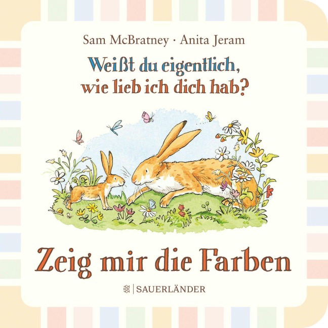 Weißt du eigentlich wie lieb ich dich hab? Zeig mir die Farben - Sam Mcbratney