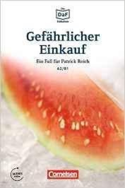 Die DaF-Bibliothek A2-B1 - Gefährlicher Einkauf - Christian Baumgarten, Volker Borbein