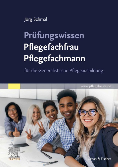 Prüfungswissen Pflegefachfrau Pflegefachmann - Jörg Schmal