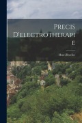 Cover-Bild zum Titel 'Precis D'electrotherapie' von 'Henri Bordier'