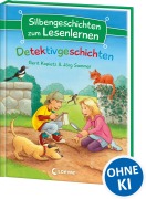 Cover-Bild zum Titel 'Silbengeschichten zum Lesenlernen - Detektivgeschichten' von 'Gerit Kopietz, Jörg Sommer'