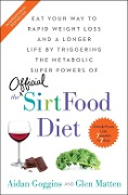 Cover-Bild zum Titel 'The Sirtfood Diet' von 'Aidan Goggins, Glen Matten'