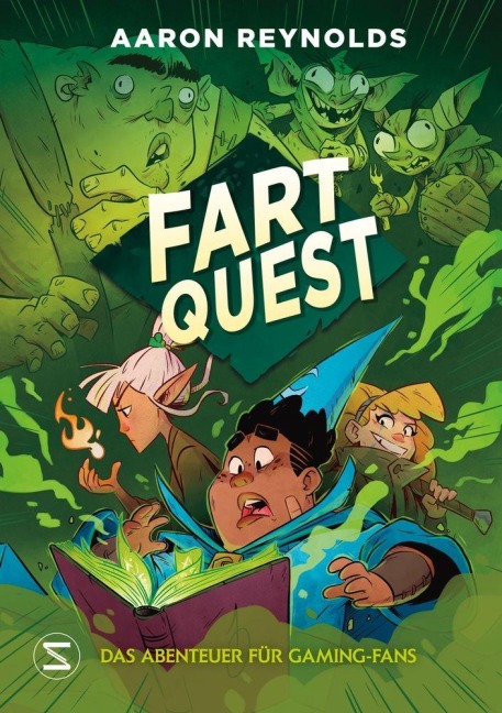 Fart Quest. Das Abenteuer für Gaming-Fans - Aaron Reynolds