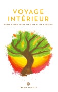 Cover-Bild zum Titel 'Voyage intérieur' von 'Carole Panozzo'