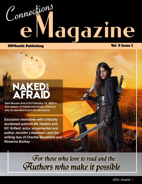 Connections eMagazine Vol 9 Issue 1 (Connections eZine, #21) - MPSmithPublishing
