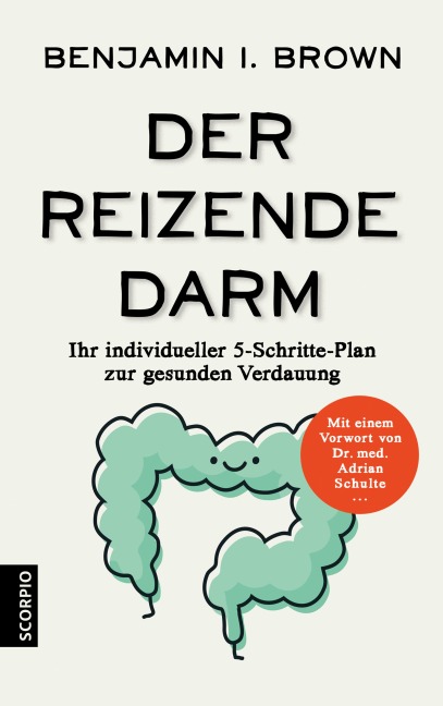 Der reizende Darm - Benjamin I. Brown