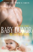 Cover-Bild zum Titel 'Baby Donor (Poppy Field Mpreg Series, #3)' von 'Beau Brown'
