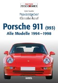 Praxisratgeber Klassikerkauf Porsche 911 (993) - Adrian Streather
