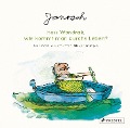 Cover-Bild zum Titel 'Janosch: Herr Wondrak, wie kommt man durchs Leben?' von 'Janosch'