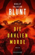 Cover-Bild zum Titel 'Die Dahlien-Morde' von 'Ashley Kalagian Blunt'