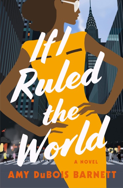If I Ruled the World - Amy Dubois Barnett