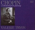 Chopin: A Chronological Journey - Valerie Tryon