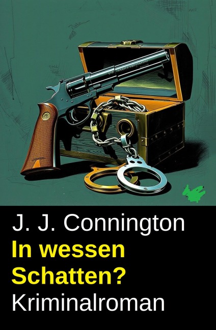 In wessen Schatten? Kriminalroman - J. J. Connington