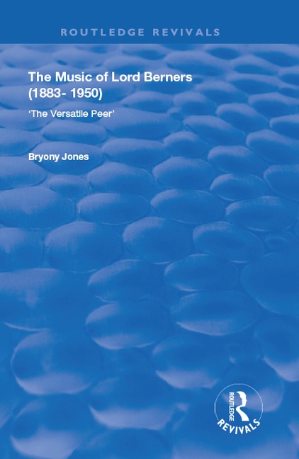 The Music of Lord Berners (1883-1950) - Bryony Jones