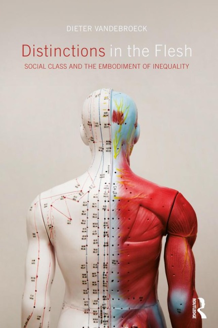 Distinctions in the Flesh - Dieter Vandebroeck