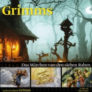 Cover-Bild zum Titel 'Das Märchen von den sieben Raben' von 'Jacob Grimm, Wilhelm Grimm'