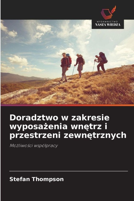 Doradztwo w zakresie wyposa¿enia wn¿trz i przestrzeni zewn¿trznych - Stefan Thompson