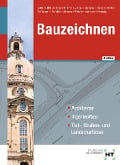 Cover-Bild zum Titel 'Bauzeichnen' von 'Balder Batran, Volker Frey, Klaus Köhler, Helmut Sommer, Manuel Birkle'