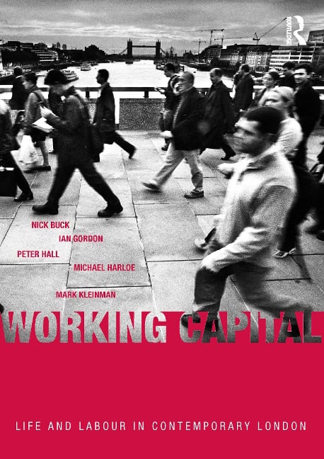Working Capital - Nick Buck, Mark Kleinman, Ian Gordon, Michael Harloe, Peter Hall
