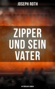 Cover-Bild zum Titel 'Zipper und sein Vater: Historischer Roman' von 'Joseph Roth'