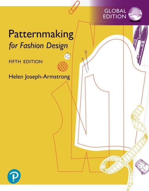 Patternmaking for Fashion Design - Helen Armstrong, Helen Joseph Armstrong