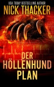 Cover-Bild zum Titel 'Der Höllenhund-Plan (Harvey Bennett Thrillers - German, #14)' von 'Nick Thacker'