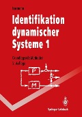 Identifikation dynamischer Systeme 1 - Rolf Isermann