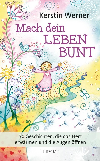 Mach dein Leben bunt - Kerstin Werner