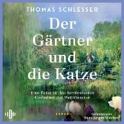 Cover-Bild zum Titel 'Der Gärtner und die Katze ¿ Eine Reise zu den berühmtesten Gedichten der Weltliteratur' von 'Thomas Schlesser'