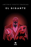 El gigante - Antonio Souto Fraguas