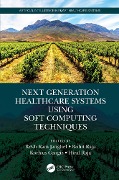 Cover-Bild zum Titel 'Next Generation Healthcare Systems Using Soft Computing Techniques' von ''