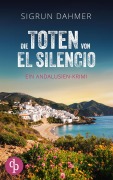 Cover-Bild zum Titel 'Die Toten von El Silencio' von 'Sigrun Dahmer'
