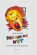 Cover-Bild zum Titel 'Pau und die Wut' von 'Olliver Merbeth-Brandtner'